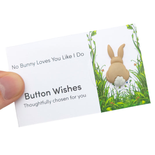 No Bunny Loves You Like I Do | Button Wishes Sew On Token | Cracker Filler